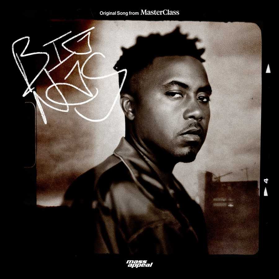 Nas - Big Nas (Original Song From Masterclass)